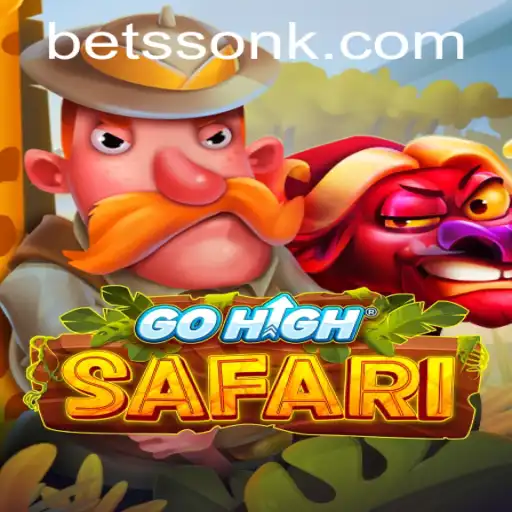 Exploring GoHighSafari: A New Age Adventure with 67bet